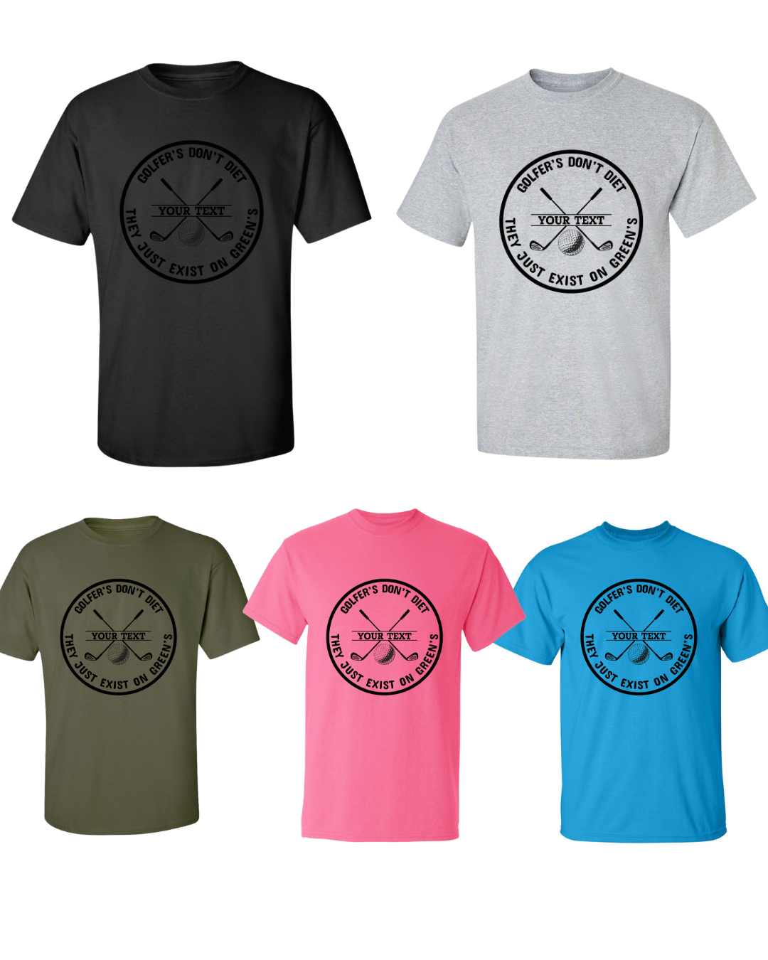 Golfers Don't Diet Personalized Name Funny Golf Clubs Ball Golfing T-Shirt