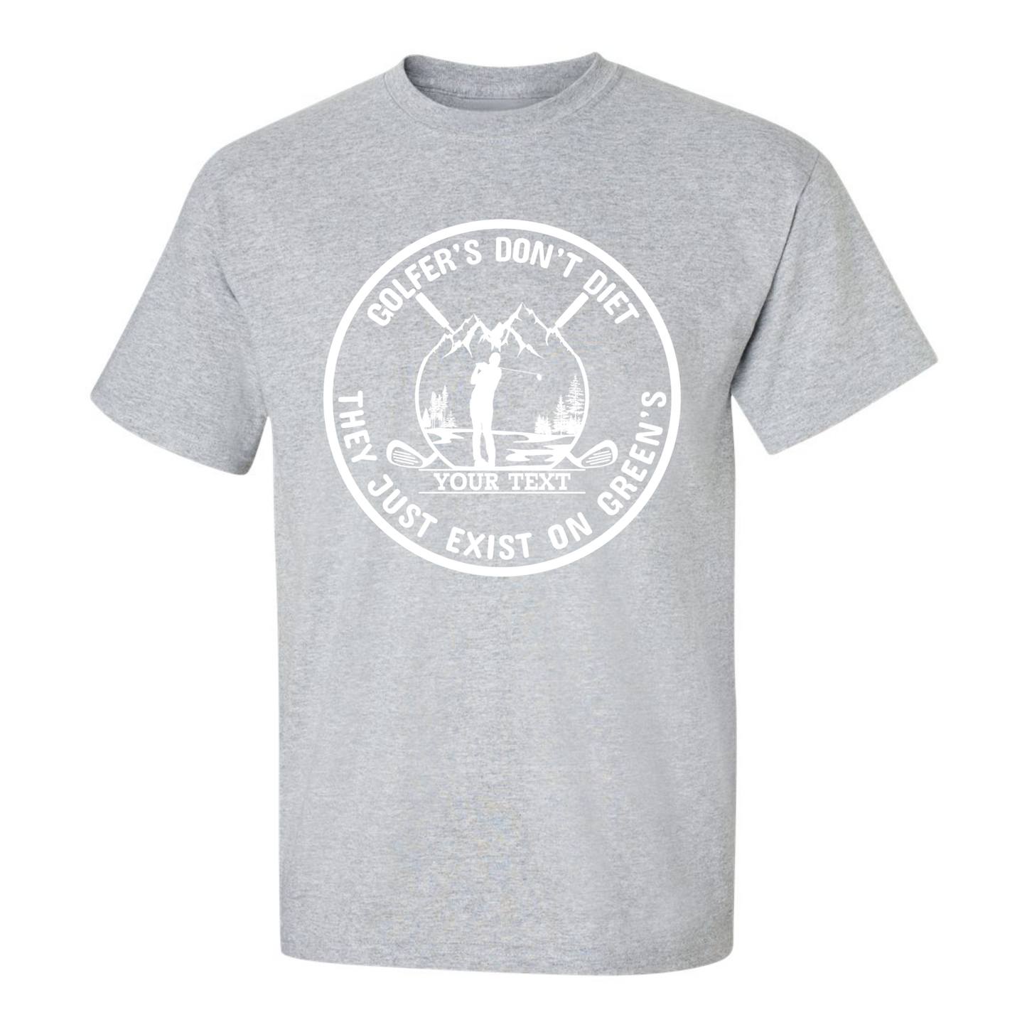 Golfers Don't Diet Custom Name Funny Swinging Golfer Golfing Quote T-Shirt
