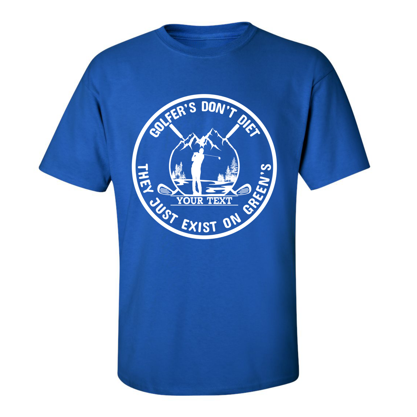Golfers Don't Diet Custom Name Funny Swinging Golfer Golfing Quote T-Shirt