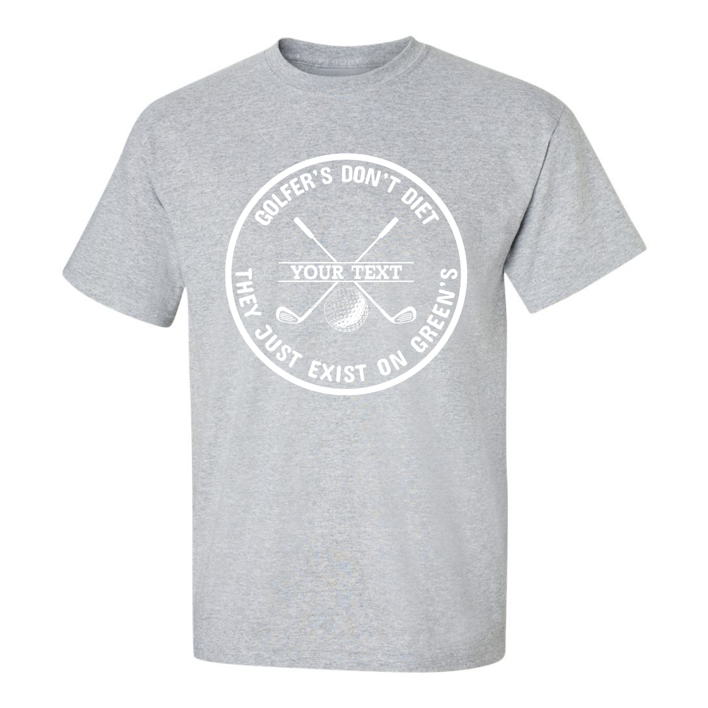 Golfers Don't Diet Personalized Name Funny Golf Clubs Ball Golfing T-Shirt