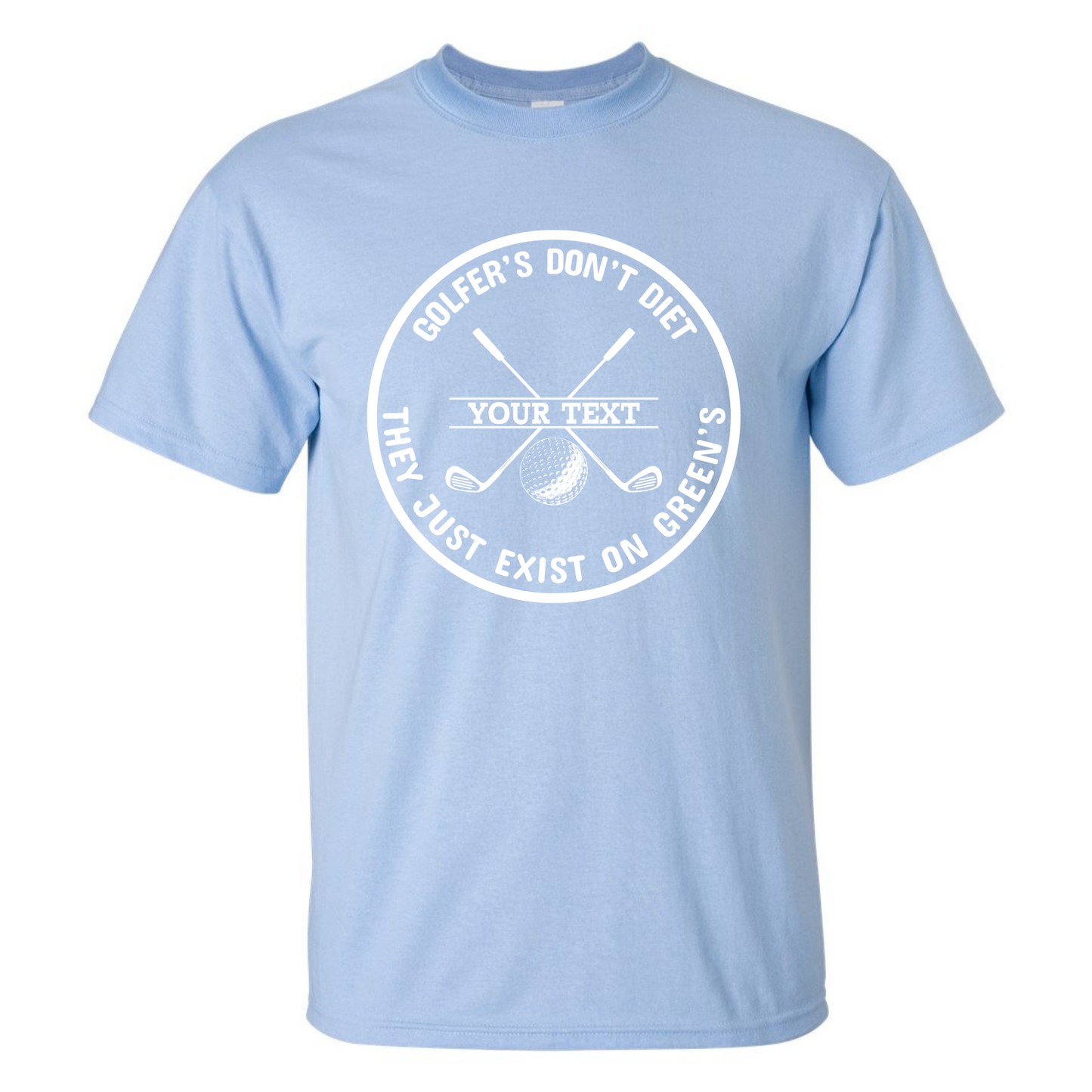 Golfers Don't Diet Personalized Name Funny Golf Clubs Ball Golfing T-Shirt