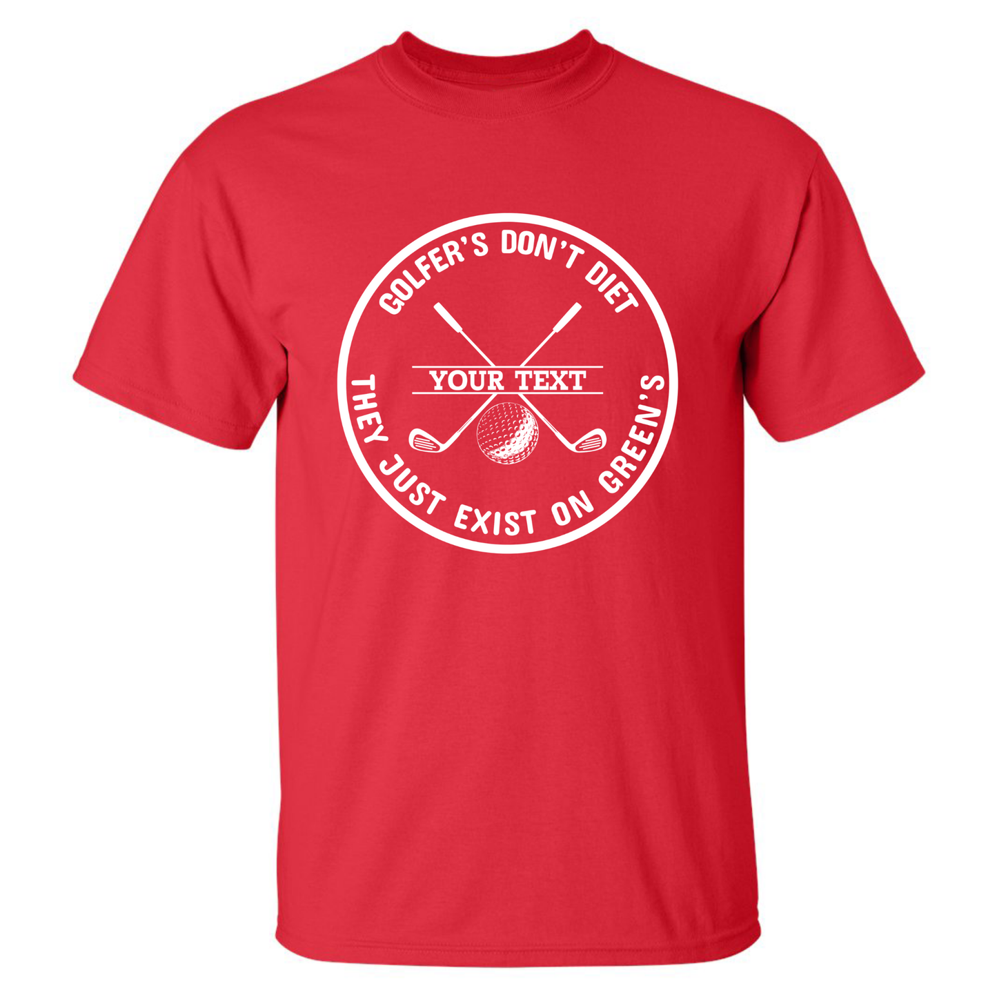 Golfers Don't Diet Personalized Name Funny Golf Clubs Ball Golfing T-Shirt
