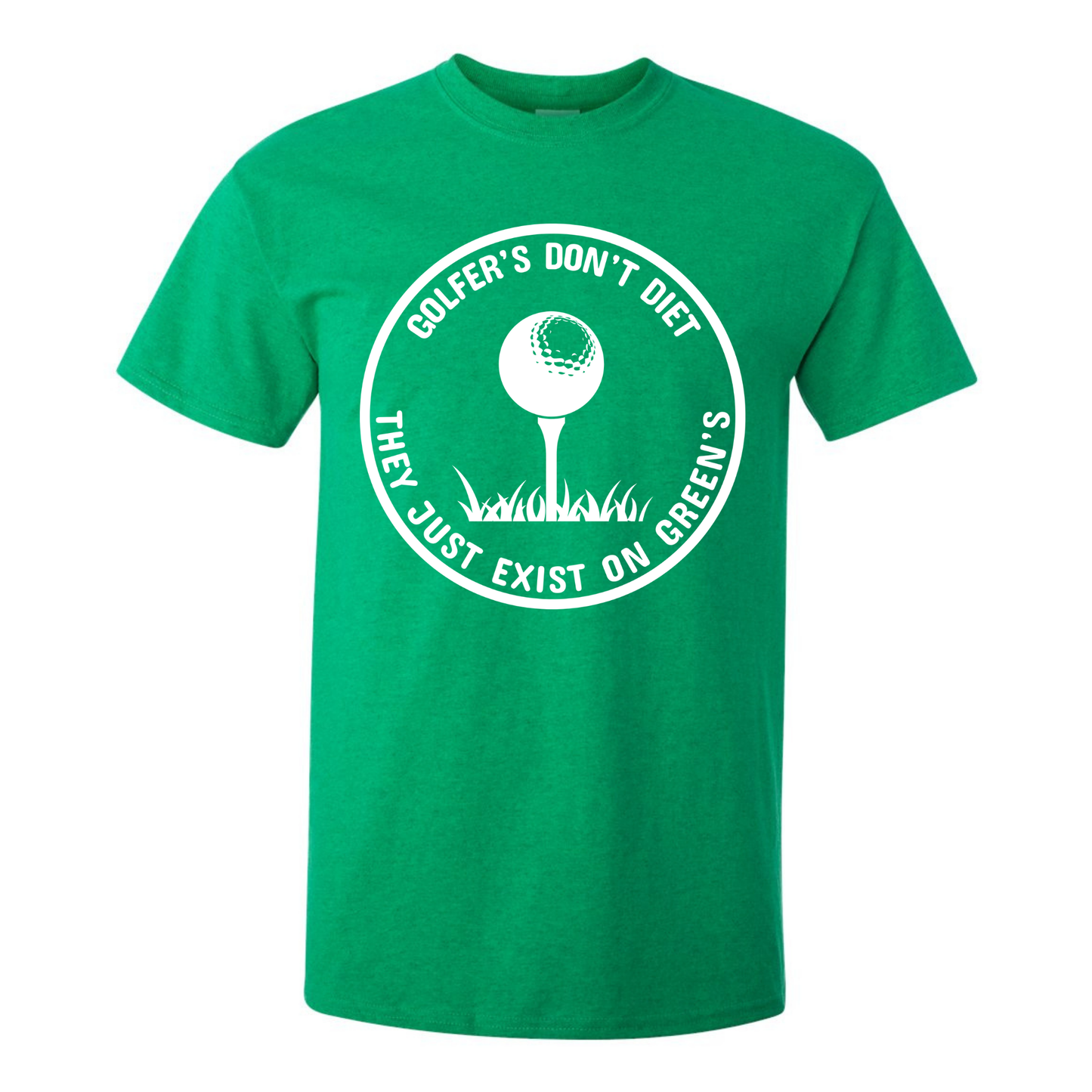 Golfers Dont Diet On Greens Funny Golfing Tee T-Shirt