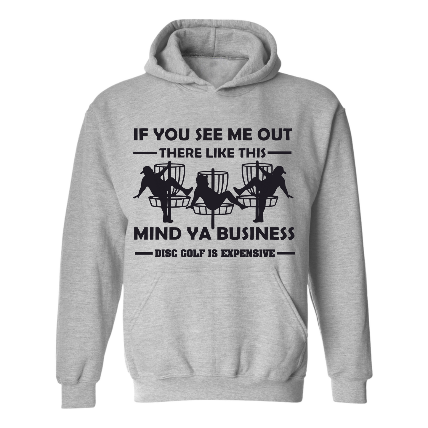Disc Golf Hoodie Discgolf Is Expensive Funny Man Stripper Mens Sweatshirt