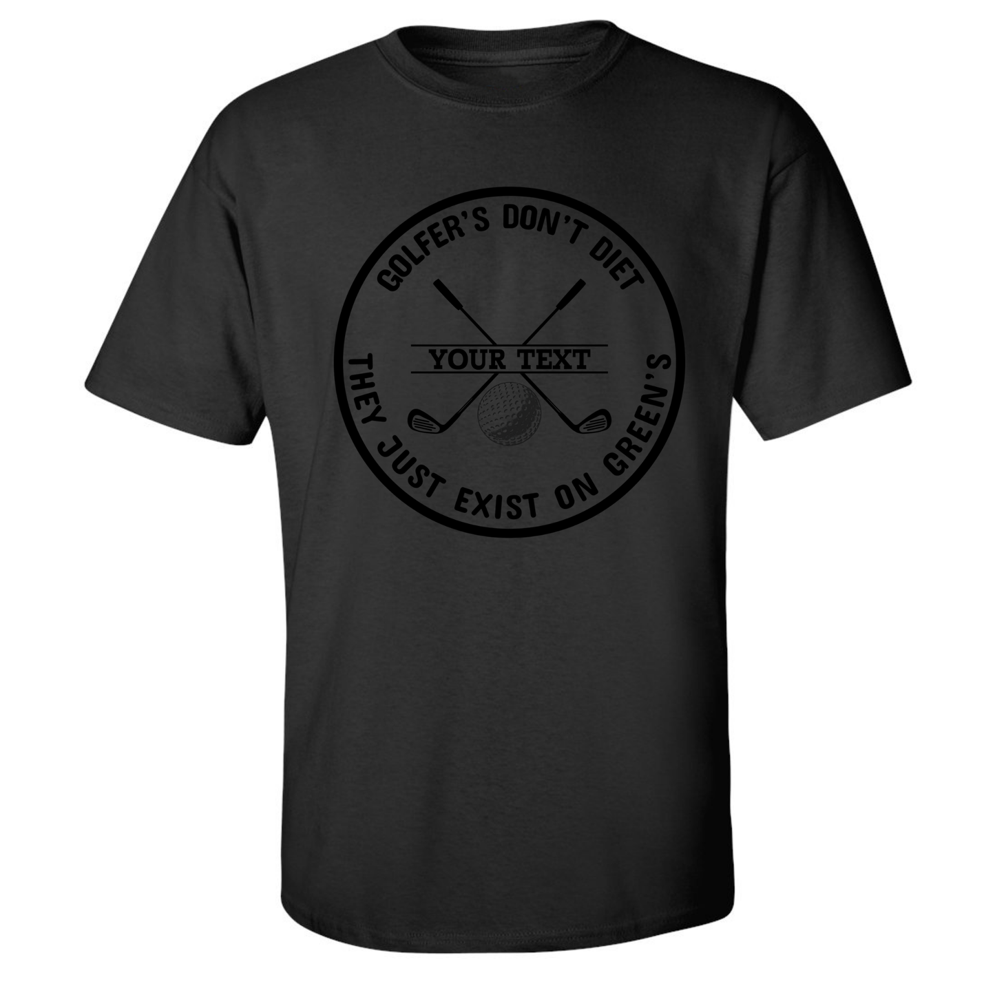 Golfers Don't Diet Personalized Name Funny Golf Clubs Ball Golfing T-Shirt