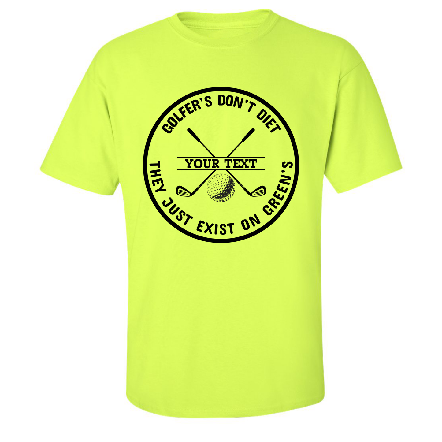Golfers Don't Diet Personalized Name Funny Golf Clubs Ball Golfing T-Shirt