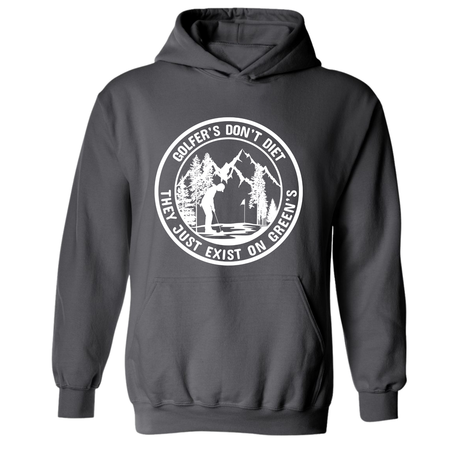 Golf Hoodie Golfers Don't Diet On Greens Funny Man Putting Golfing Quote Sweatshirt
