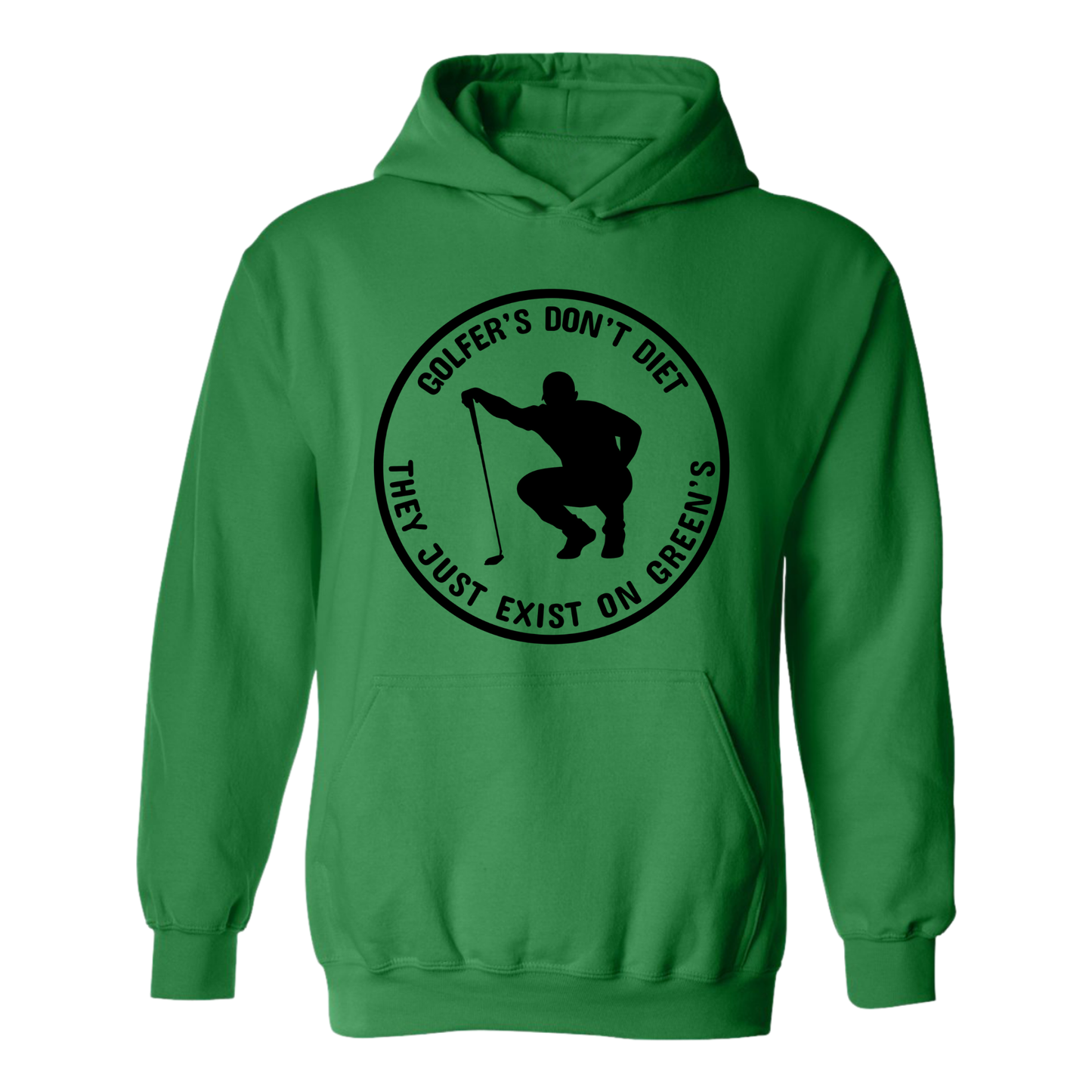 Golf Hoodie Golfers Don't Diet On Greens Funny Man Golfer Kneeling Golfing Quote Sweatshirt