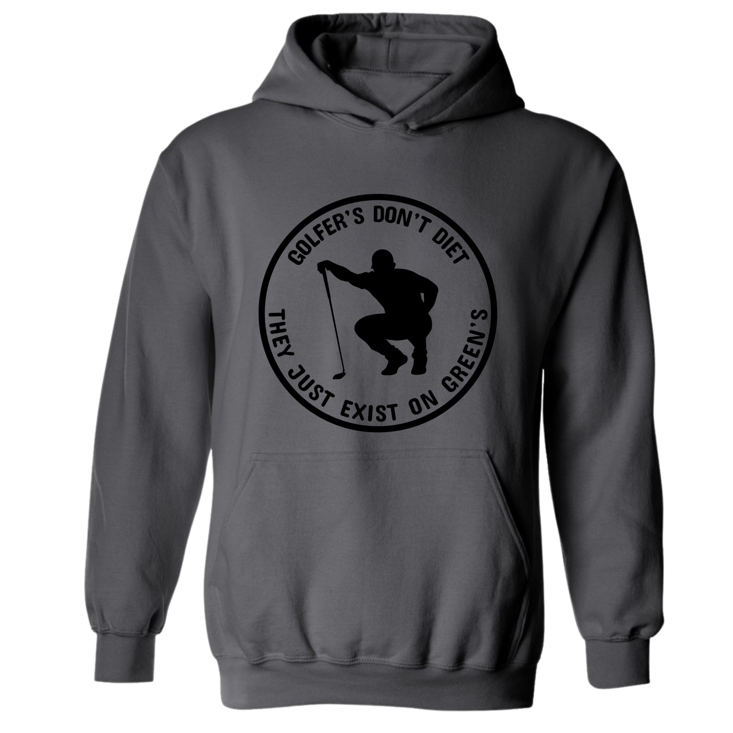 Golf Hoodie Golfers Don't Diet On Greens Funny Man Golfer Kneeling Golfing Quote Sweatshirt