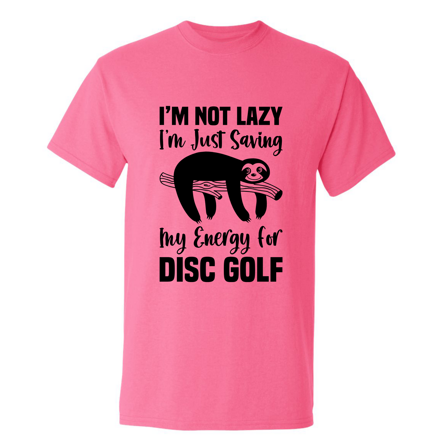 Disc Golf Shirt LAZY SLOTH Funny Discgolfing Graphic T Shirt