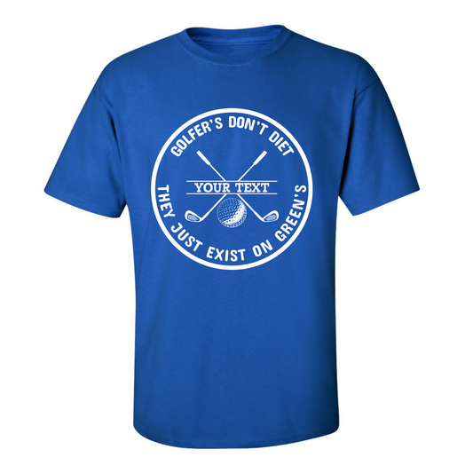 Golfers Don't Diet Personalized Name Funny Golf Clubs Ball Golfing T-Shirt