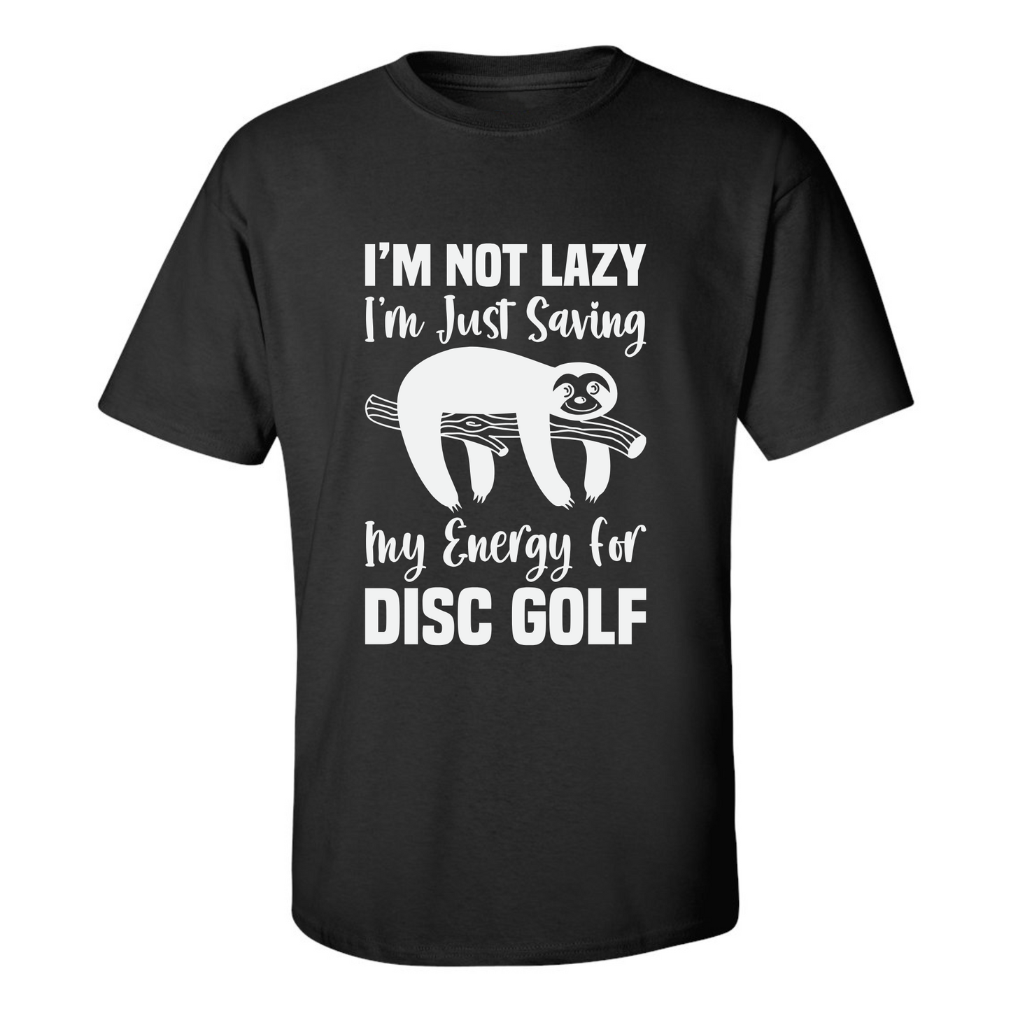 Disc Golf Shirt LAZY SLOTH Funny Discgolfing Graphic T Shirt