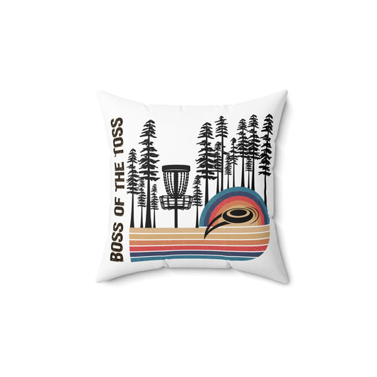 Disc Golf Boss Of The Toss Spun Polyester Square Pillow Discgolf Discgolfer Decor Gift