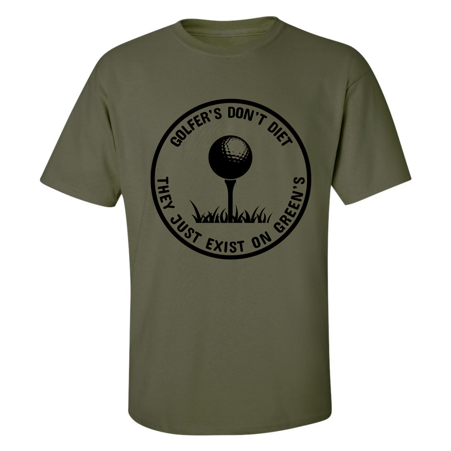 Golfers Dont Diet On Greens Funny Golfing Tee T-Shirt