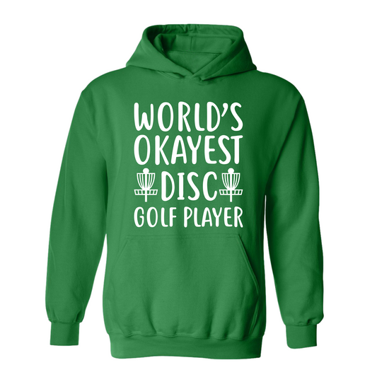 Disc Golf Hoodie Worlds Okayest Discgolfer Funny Discgolfing Sweatshirt