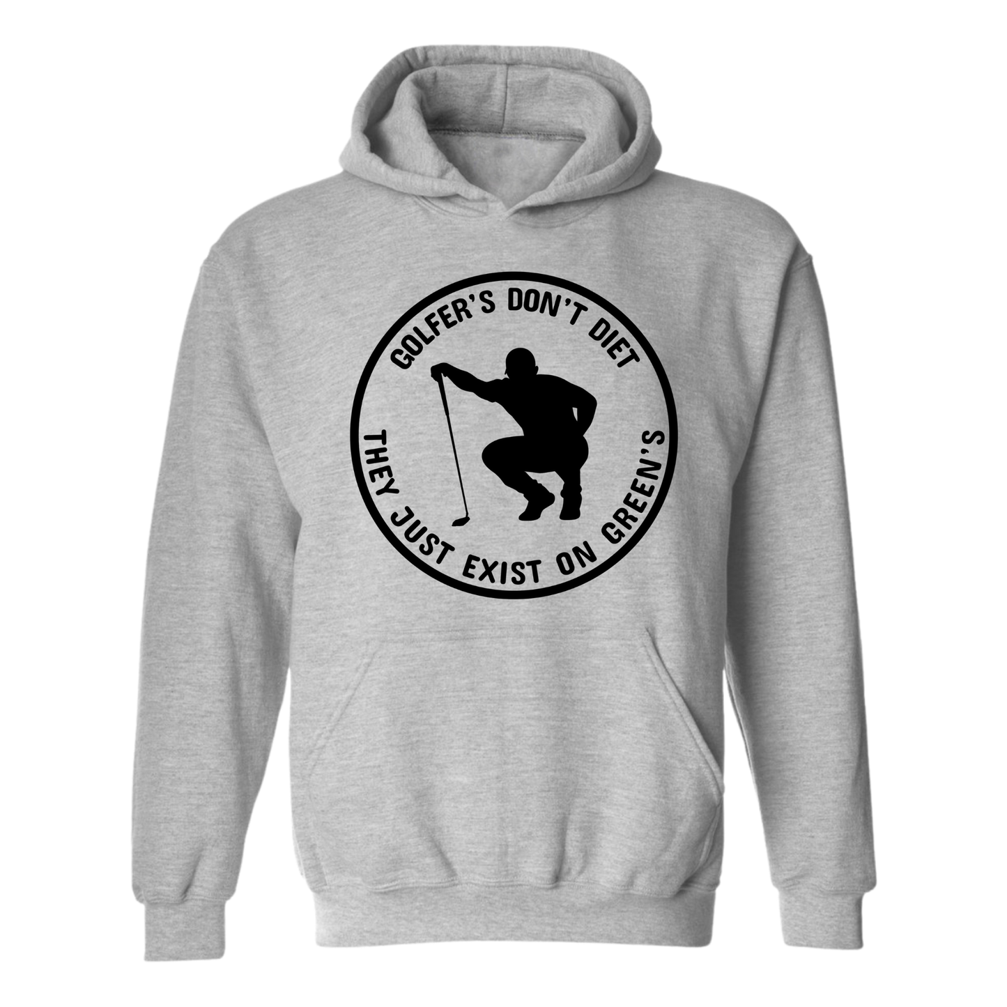 Golf Hoodie Golfers Don't Diet On Greens Funny Man Golfer Kneeling Golfing Quote Sweatshirt