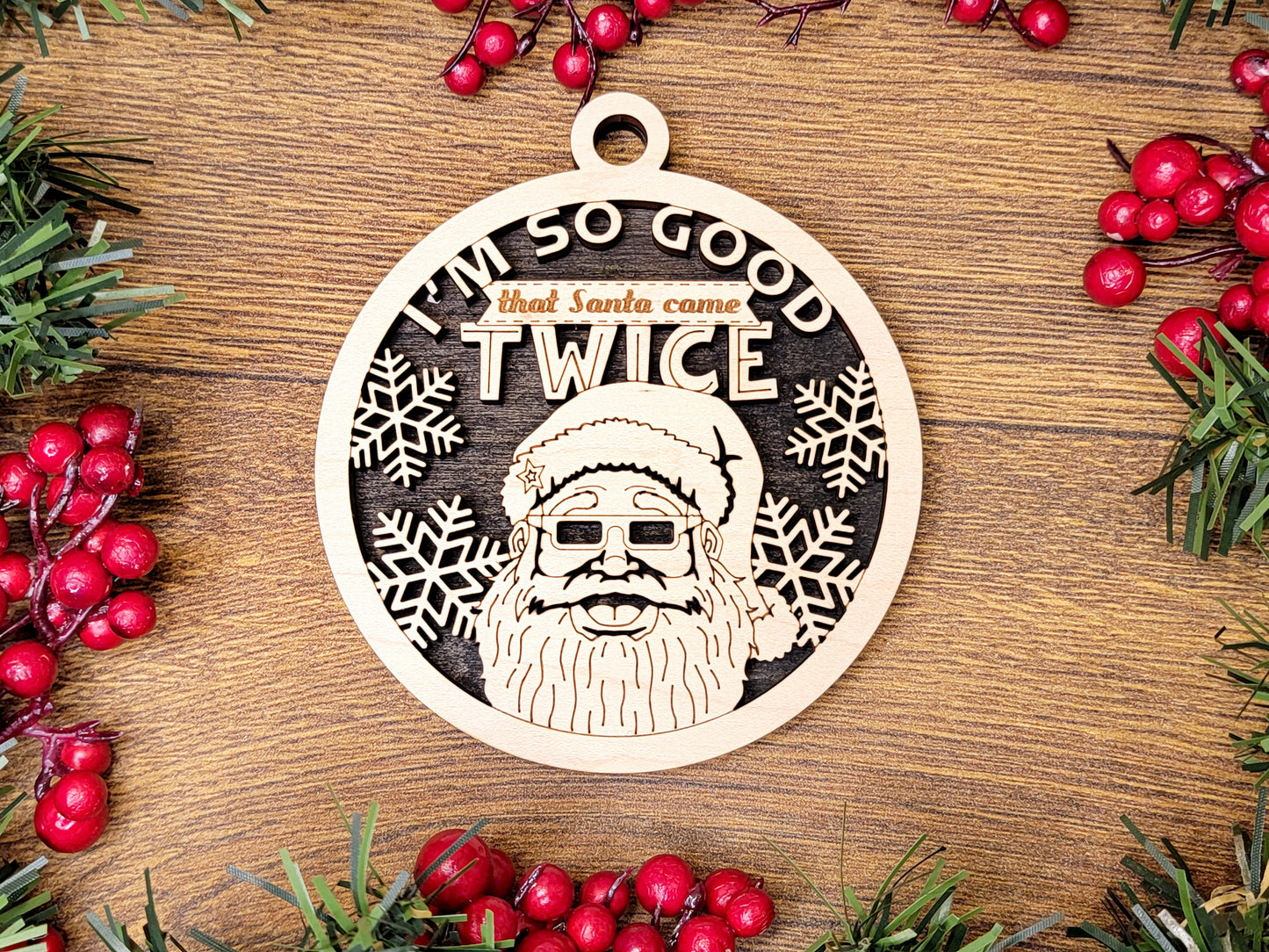 Santa CAME Twice Funny Christmas Ornaments Naughty Nice Laser Engraved Gift