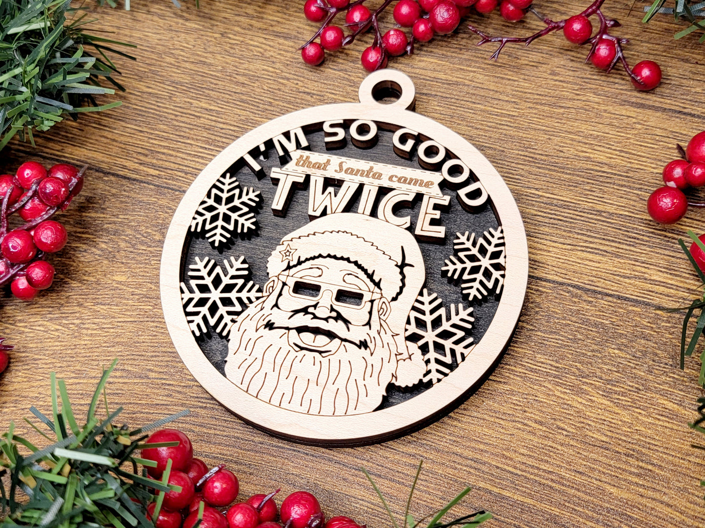 Santa CAME Twice Funny Christmas Ornaments Naughty Nice Laser Engraved Gift