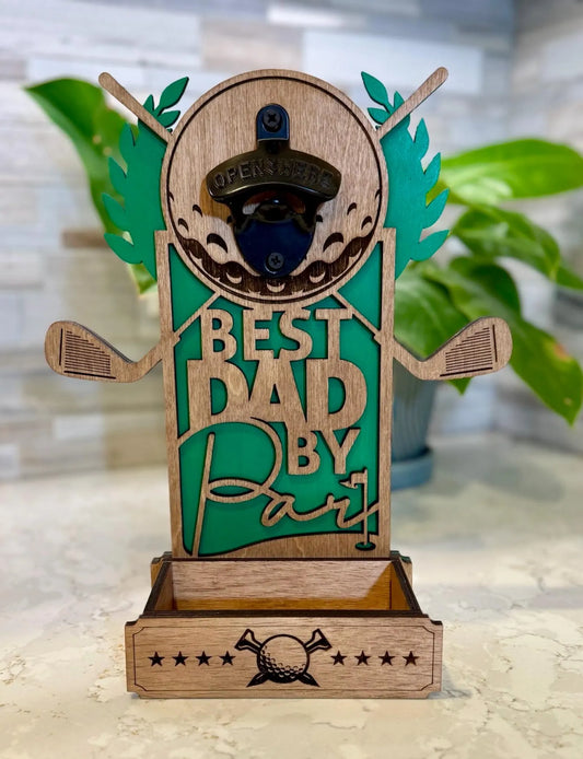GOLF Best Dad By PAR Custom Bottle Opener Dad Wall Mounted Golfer Gift