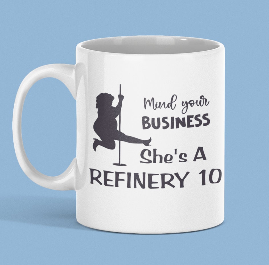 FUNNY REFINERY 10 Coffee Mug Stripper Funny Novelty Cup Gift