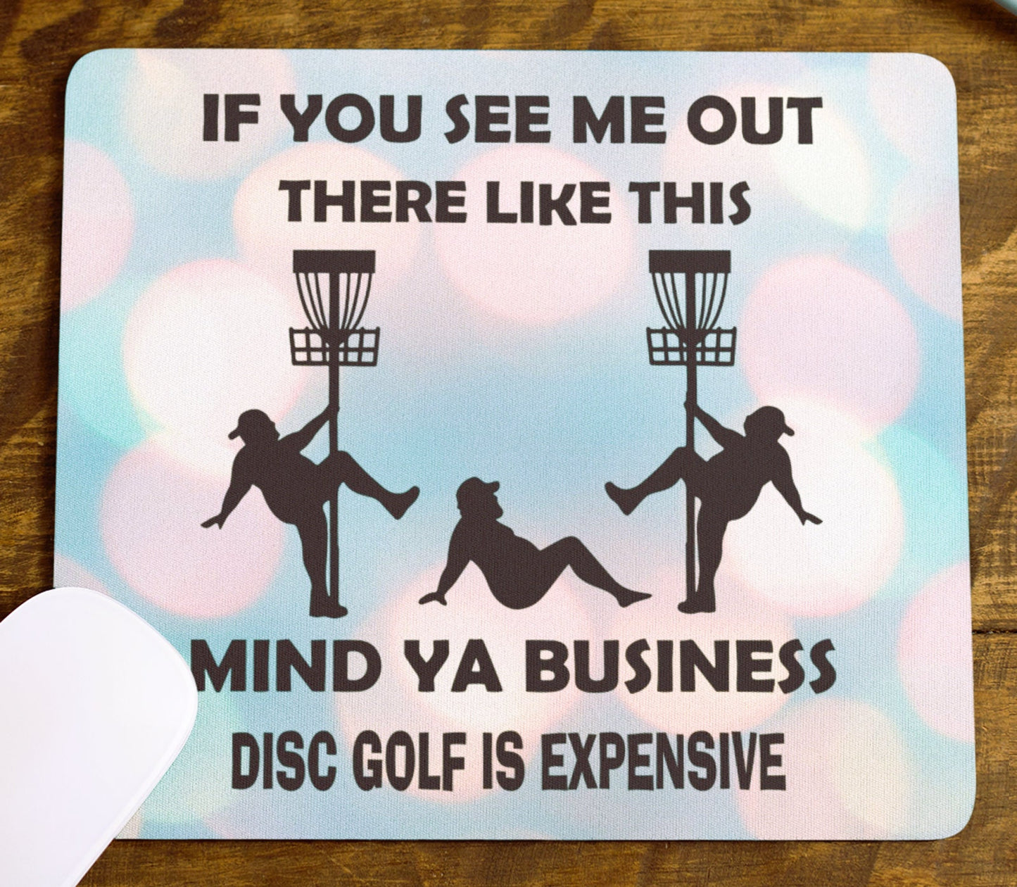 Disc Golf Funny Stripper Man BUBBLES Mousepad Mouse Pad Computer Golf Gift